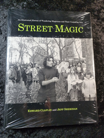 Street Magic - Edward Claflin & Jeff Sheridan (HC)