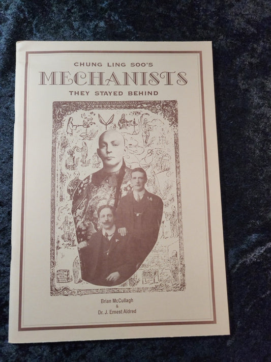 Chung Ling Son's Mechanists They Stayed Behind - Brian McCullagh