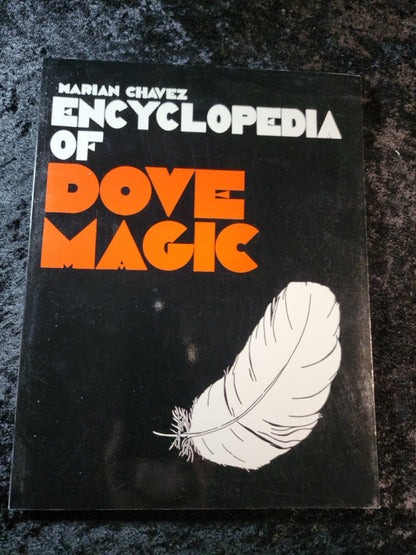Encyclopedia of Dove Magic - Marian Chavez (NEW)