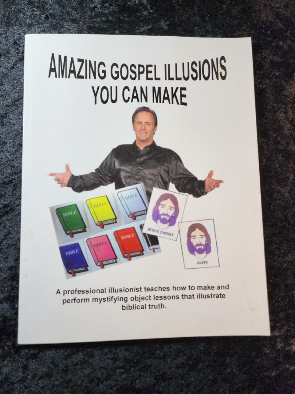 Amazing Gospel Illusions You Can Make - Duane Laflin
