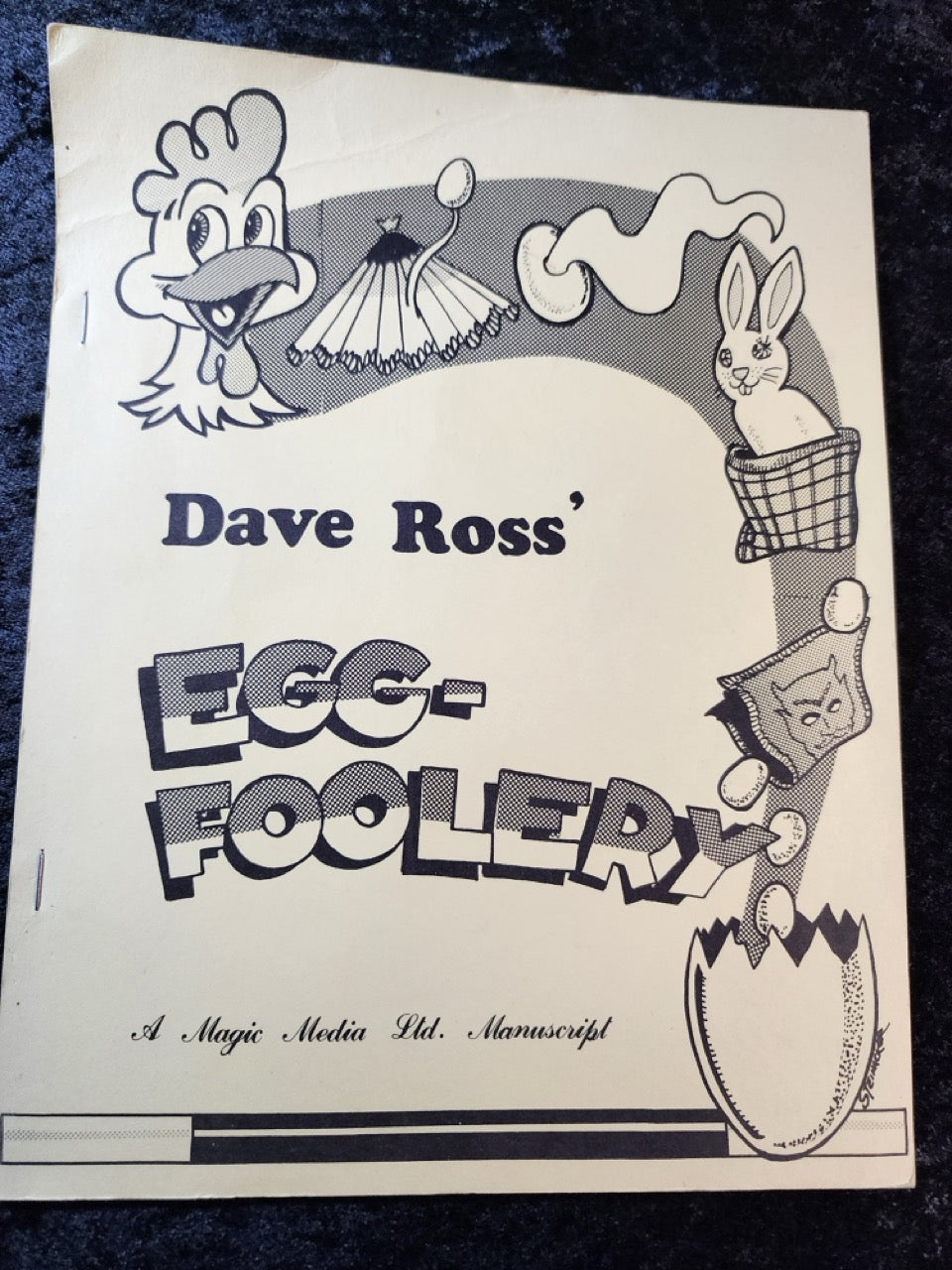 Dave Ross' Egg-Foolery