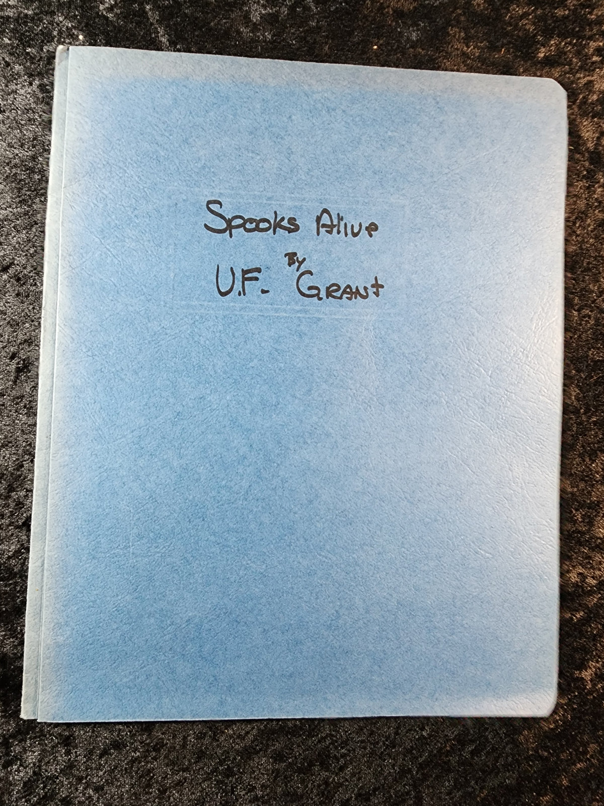Menge's Spooks Alive - U.F. Grant