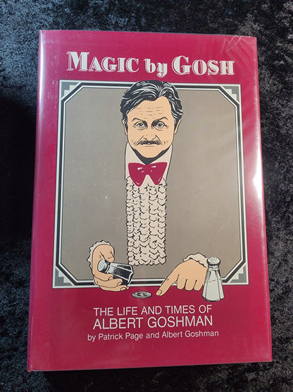 Magic by Gosh - Patrick Page & Albert Goshman (HC w/slipcase) - SIGNED