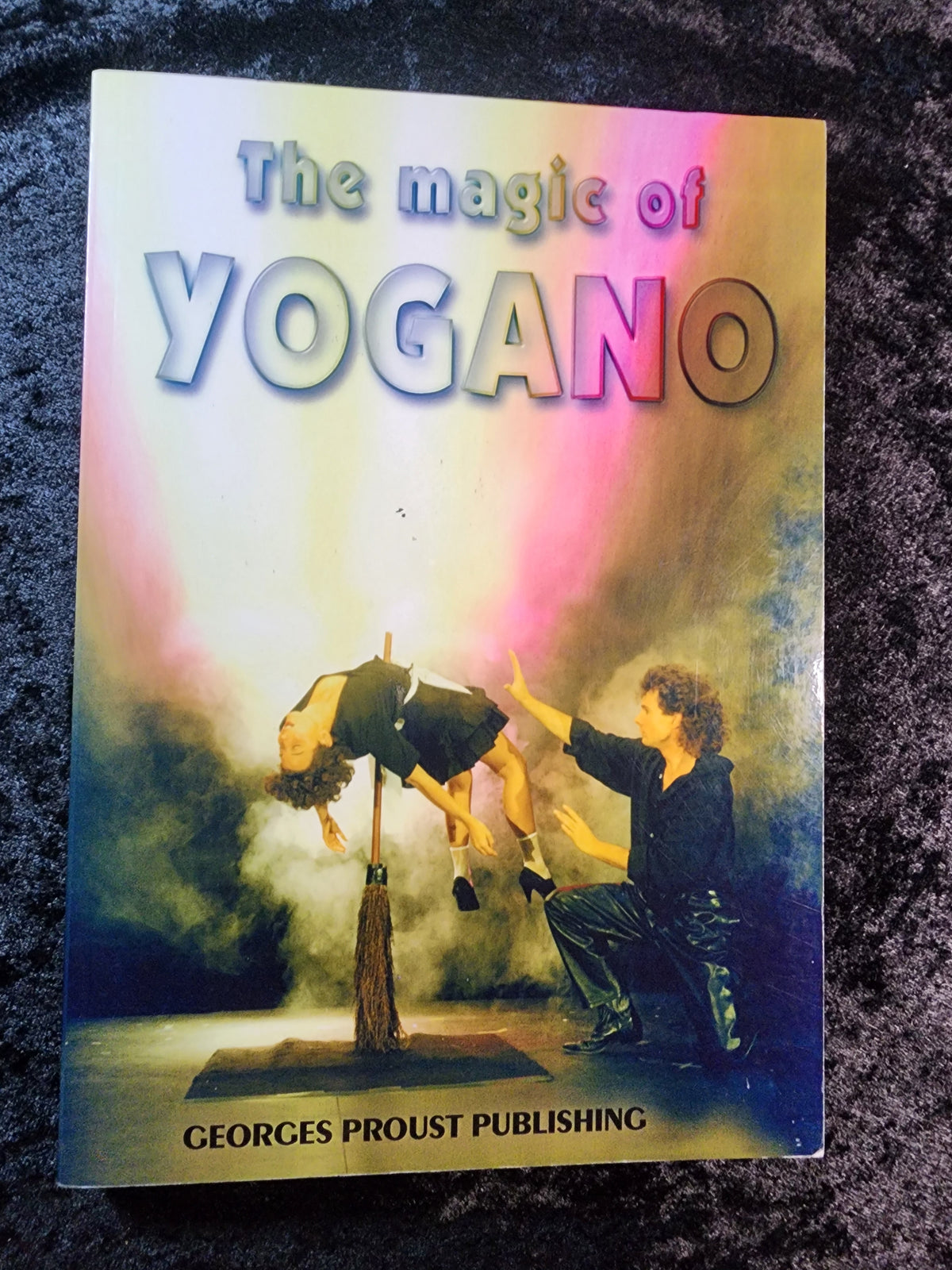 The Magic of Yogano - Georges Proust Publishing