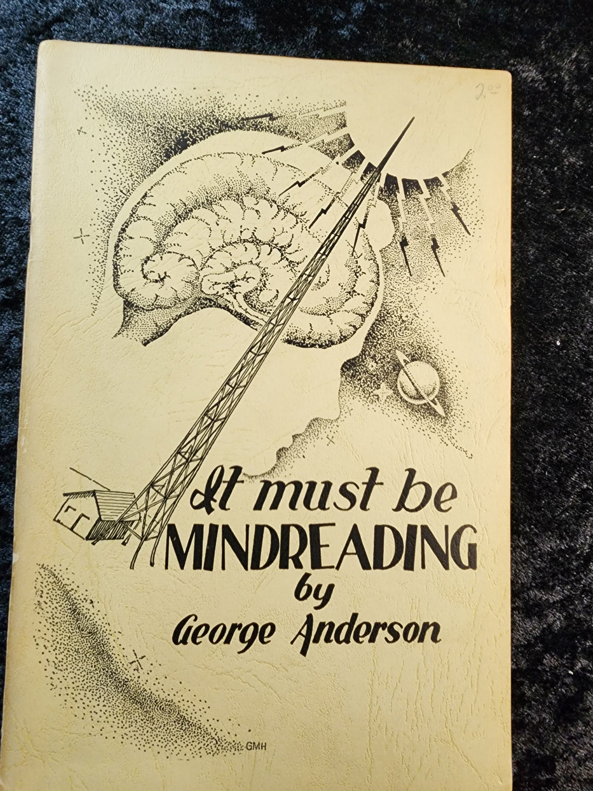 It Must Be Mindreading - George Anderson