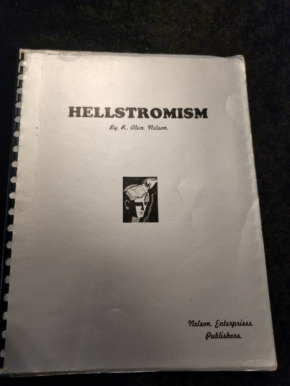 Hellstromism - Robert A. Nelson