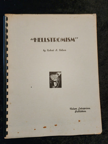Hellstromism - Robert A. Nelson