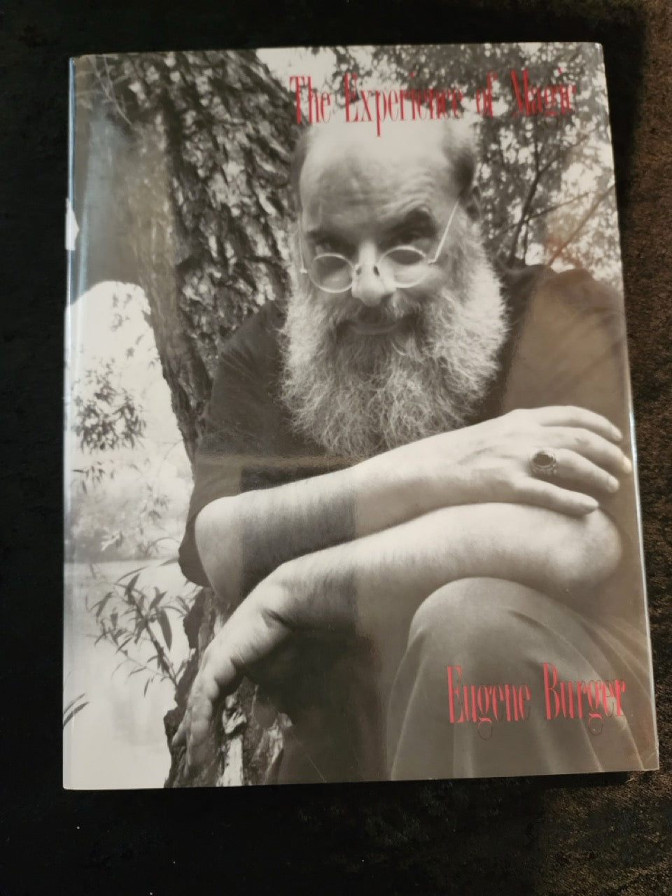 The Experience of Magic - Eugene Burger
