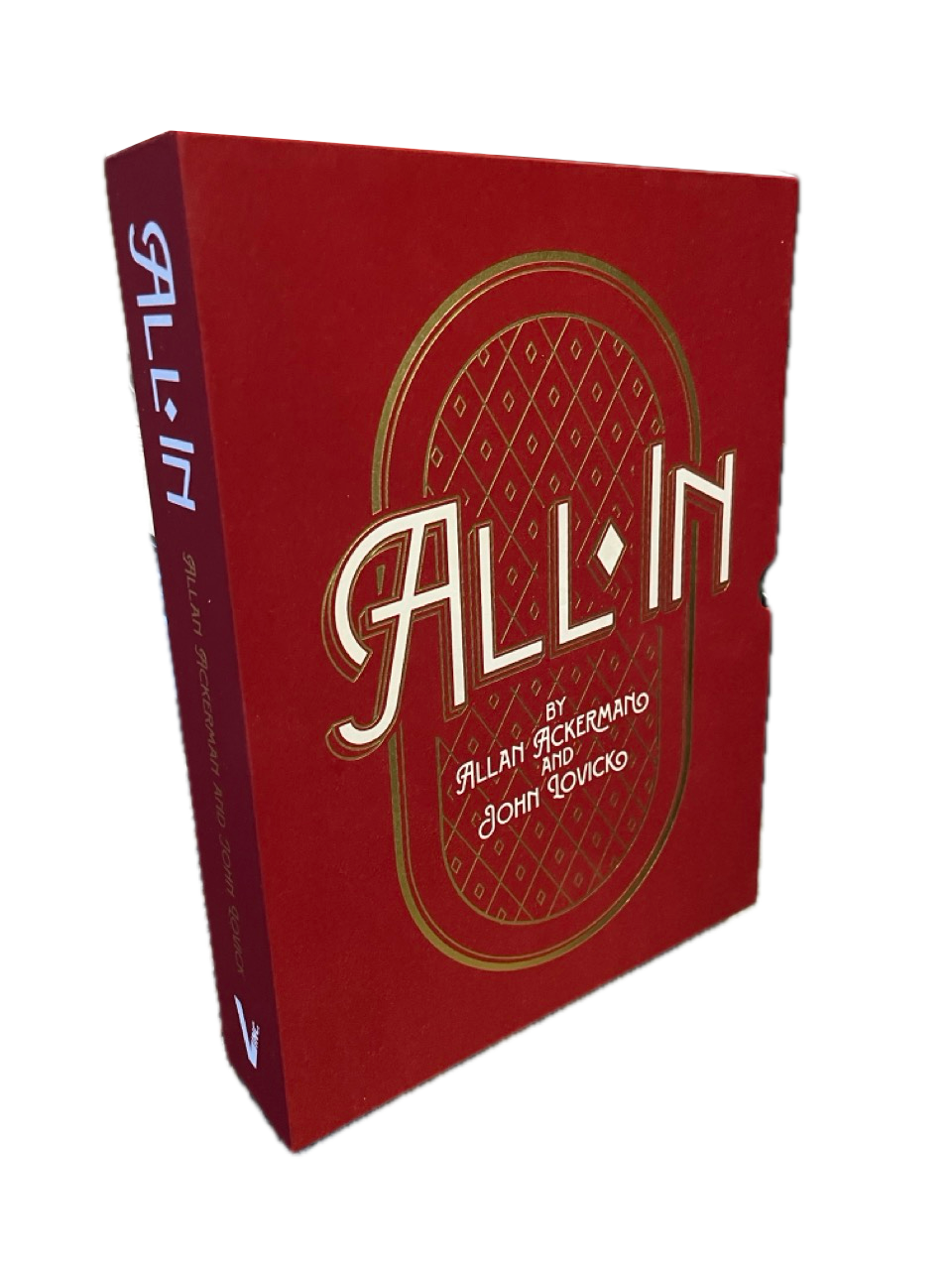 All In - Allan Ackerman & John Lovick