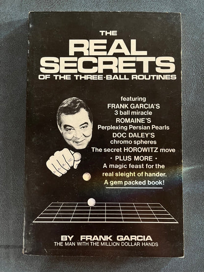 The Real Secrets of the Three-ball Routines - Frank Garcia