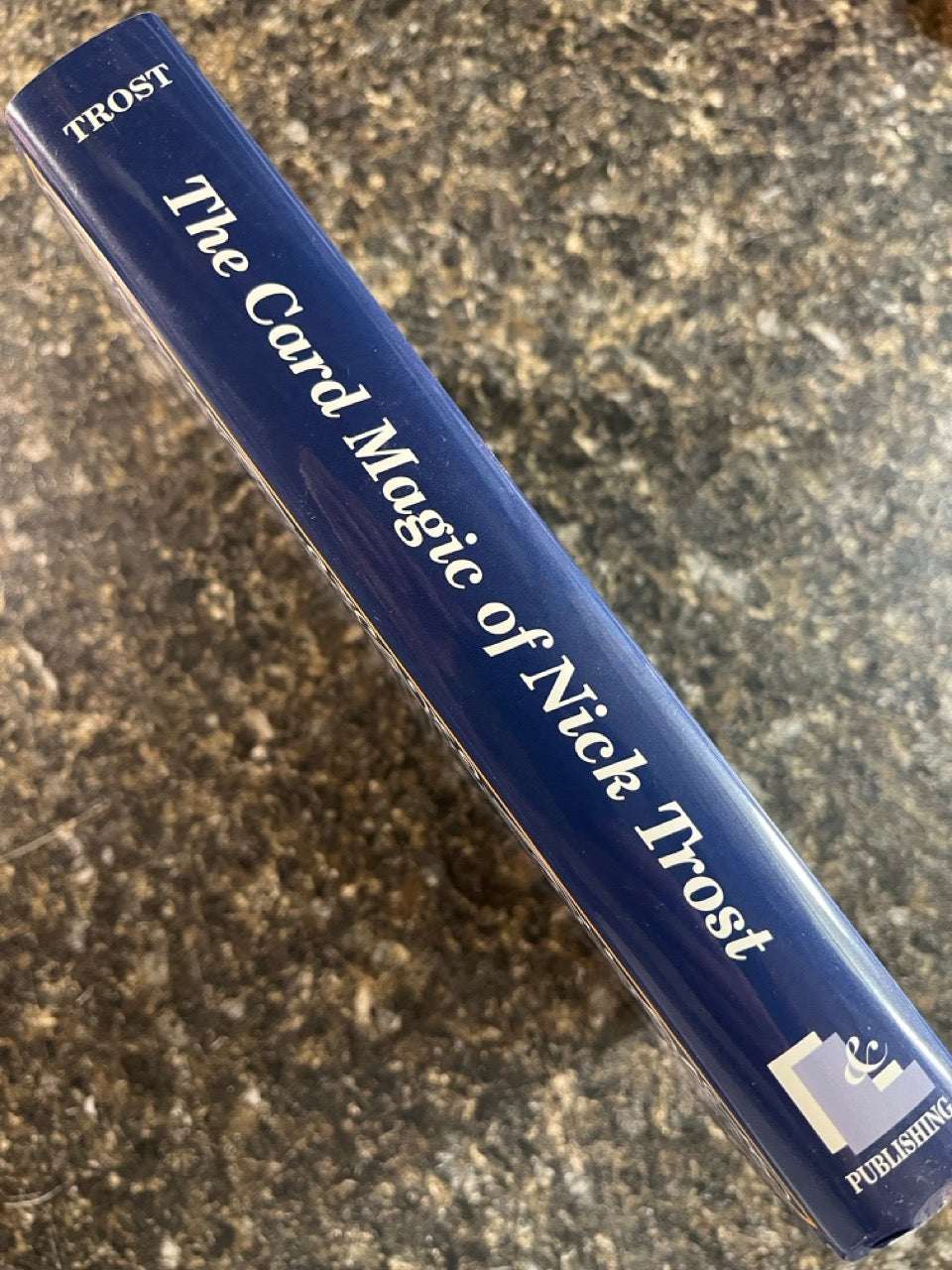 The Card Magic of Nick Trost - Nick Trost (L&L 1st ed.)) (NEW Copy)