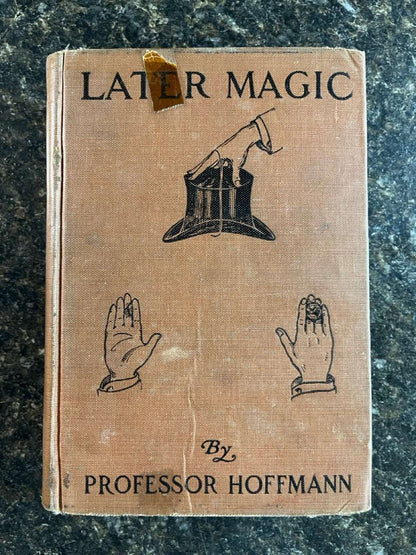 Later Magic - Professor Hoffmann (1911 ed.)