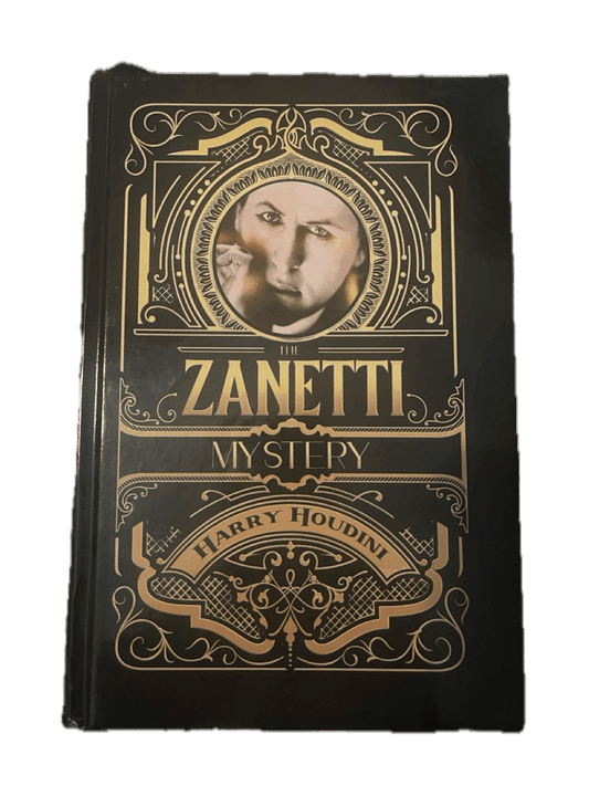 The Zanetti Mystery - Harry Houdini & Trudy Monti