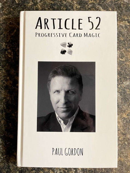 Article 52: Progressive Card Magic - Paul Gordon (Used Copy)