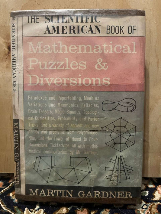 The Scientific American Book of Mathematical Puzzles & Diversions - Martin Gardner