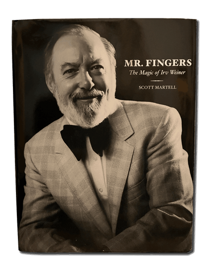 Mr Fingers: The Magic of Irv Weiner - Scott Martell