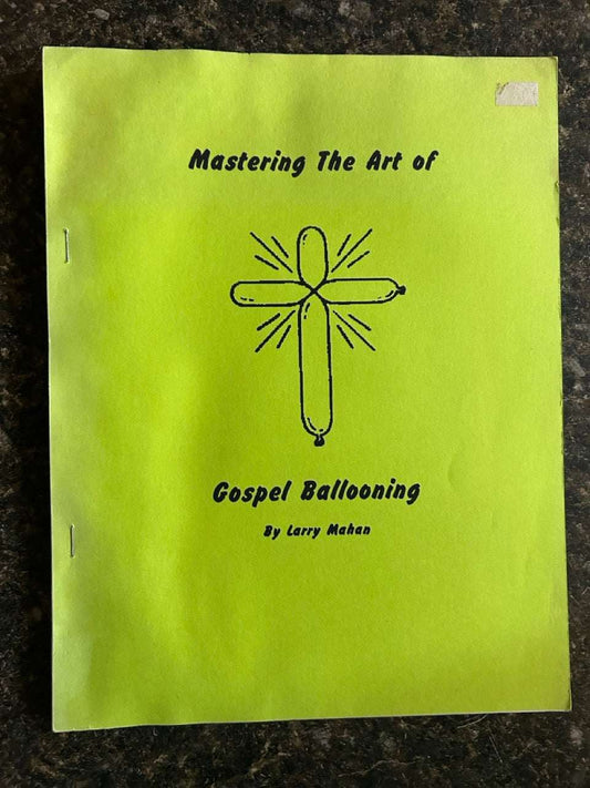 Mastering The Art of Gospel Ballooning - Larry Mahan