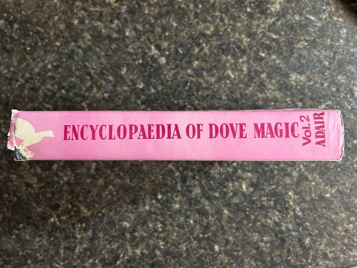 Encyclopaedia of Dove Magic Vol. 2 - Ian Adair (USED Copy)