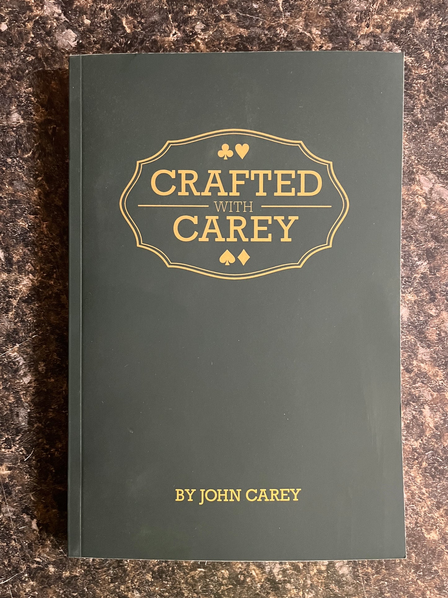 Crafted With Carey - John Carey (pb)