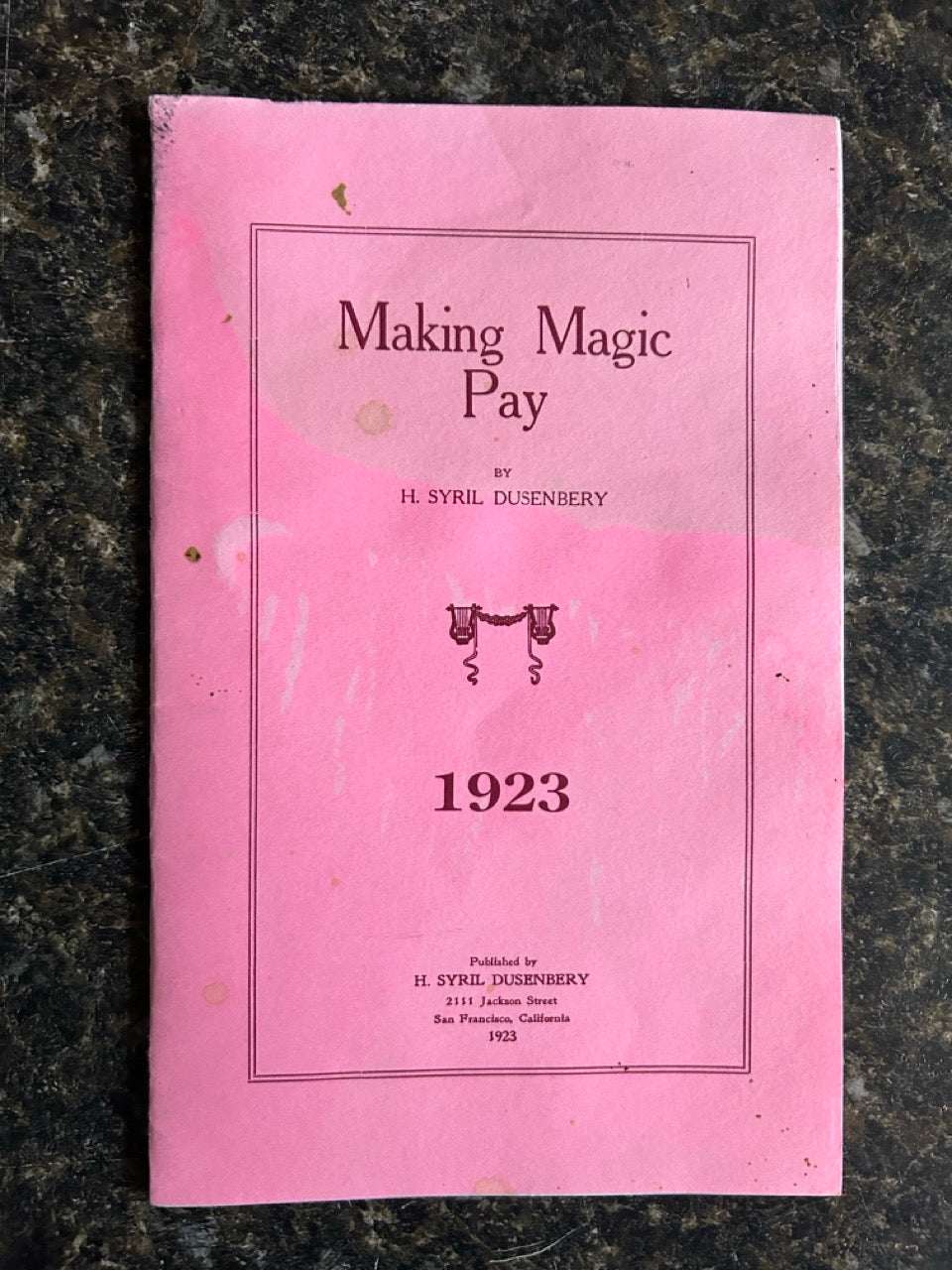 Making Magic Pay - H. Syril Dusenbery