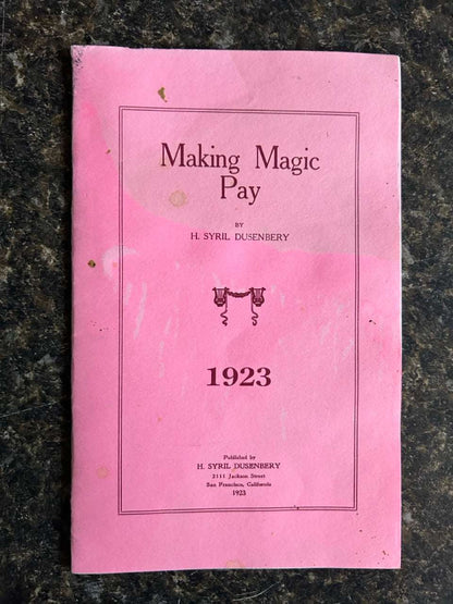 Making Magic Pay - H. Syril Dusenbery