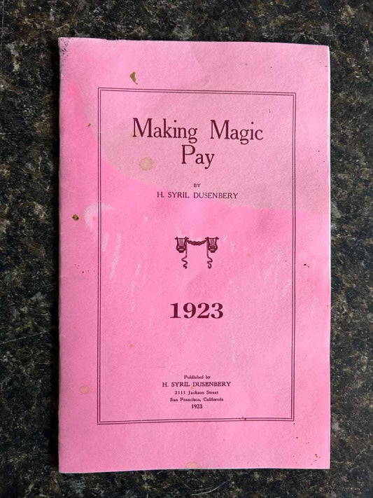 Making Magic Pay - H. Syril Dusenbery