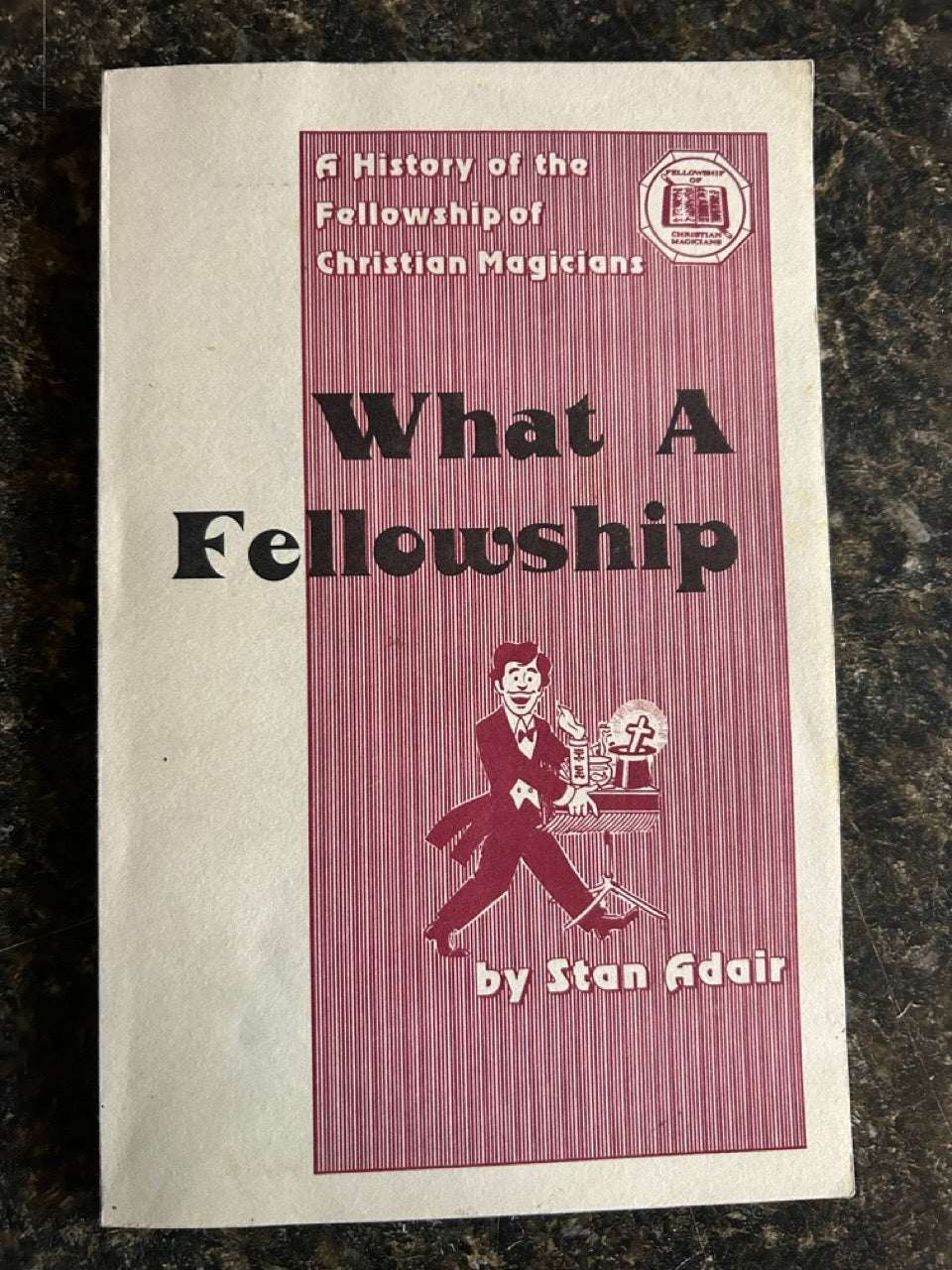 What A Fellowship - Stan Adair - SIGNED