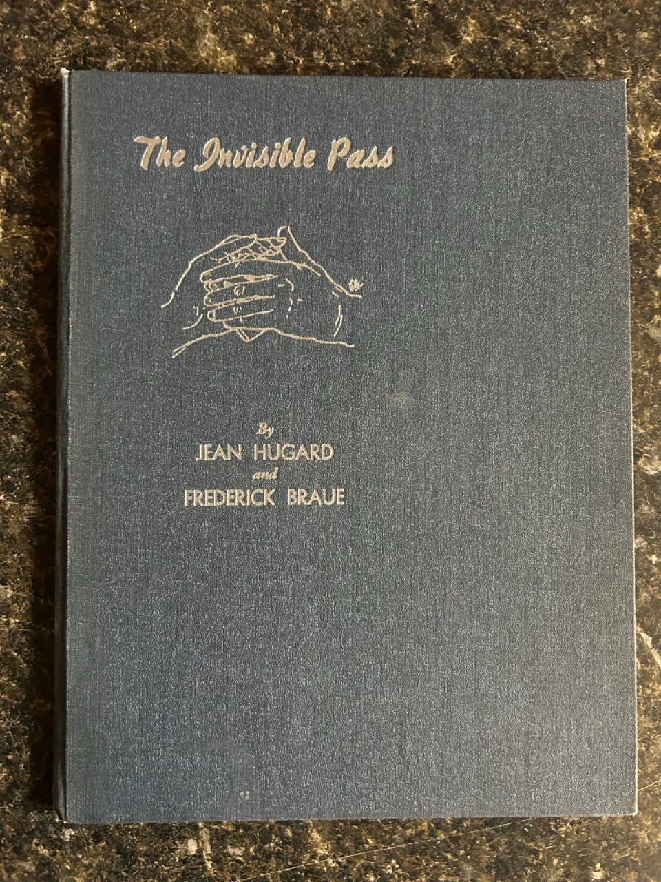 The Invisible Pass - Jean Hugard and Frederick Braue