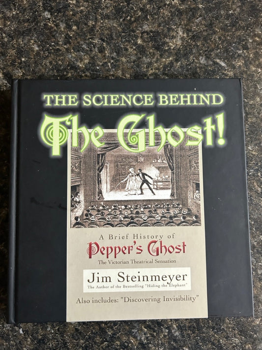 The Science Behind the Ghost! - Jim Steinmeyer