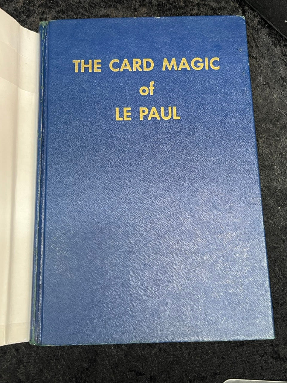 The Card Magic of LePaul - Paul Le Paul (Hardcover)