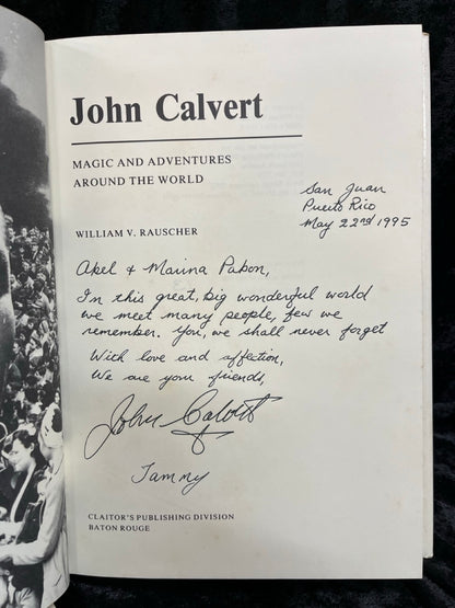 John Calvert, Magic & Adventures Around the World - William V Rauscher (SIGNED & NUMBERED)