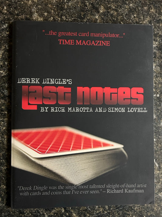 Derek Dingle's Last Notes - Rich Marotta & Simon Lovell