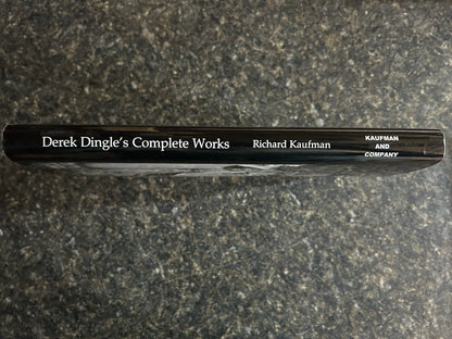 The Complete Works of Derek Dingle - Richard Kaufman - 1st edition (LIKE NEW)