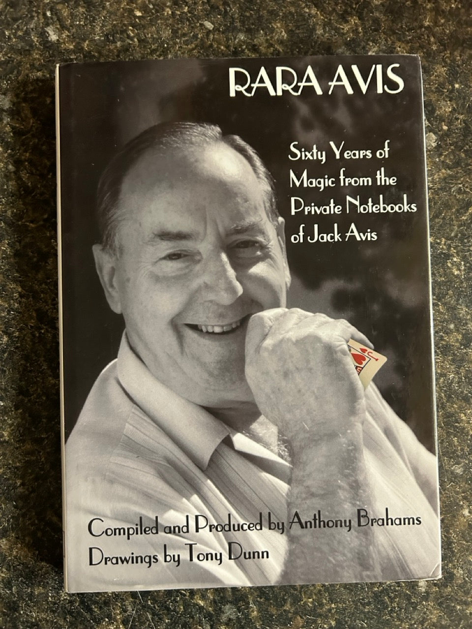 Rara Avis: Sixty Years of Magic from the Notebooks of Jack Avis - Anthony Brahams