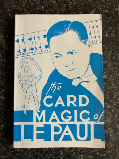 The Card Magic of LePaul - Paul Le Paul (softcover)