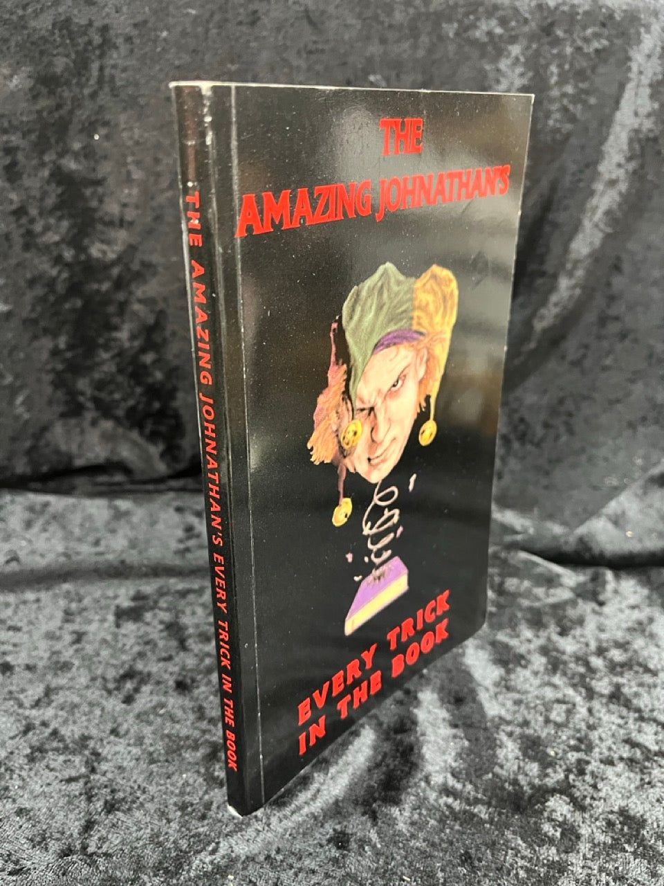 The Amazing Johnathan's Every Trick In The Book (SIGNED) & Show Ticket