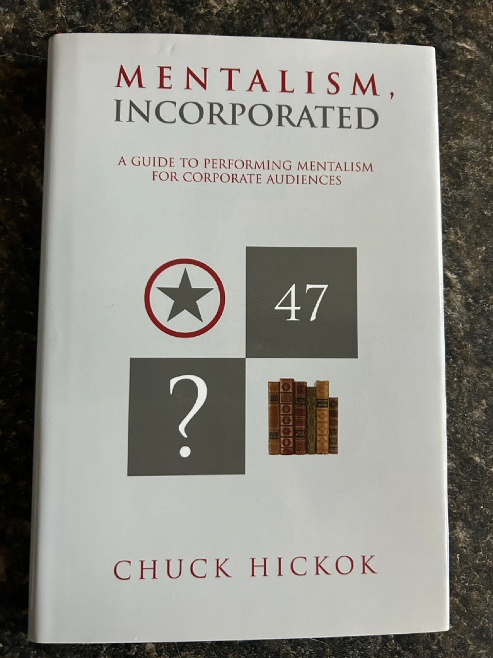 Mentalism Incorporated Vol. 1 - Chuck Hickok