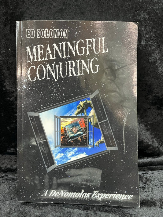 Meaningful Conjuring - Ed Solomon