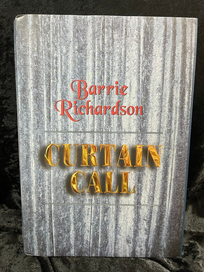 Curtain Call - Barrie Richardson (1st ed.)