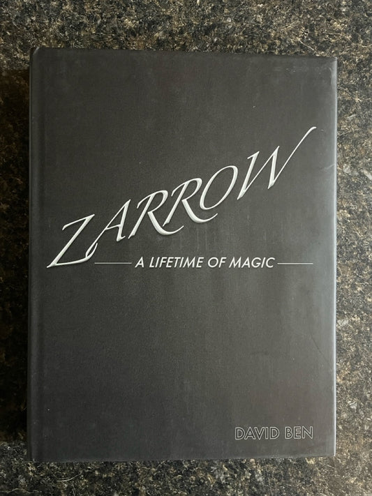 Zarrow: A Lifetime of Magic - David Ben