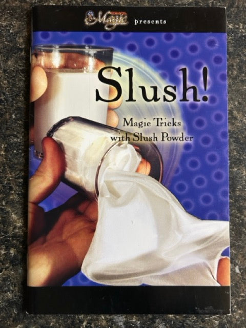 Slush! Magic Tricks with Slush Powder - Gabe Fajuri/Fun Inc. Magic