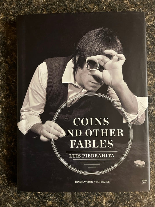 Coins And Other Fables - Luis Piedrahita (USED)