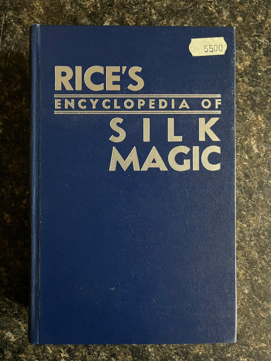 Rice's Encyclopedia Of Silk Magic Vol. 3 - Harold R. Rice