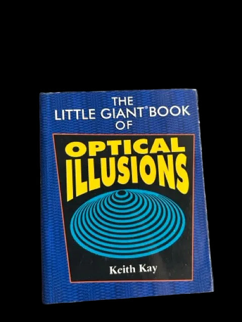 The Little Giant Book of Optical Illusions - Bob Longe