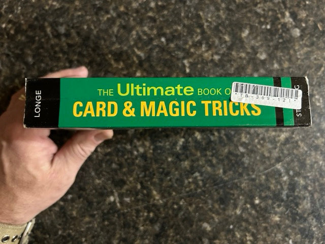 The Ultimate Book of Card & Magic Tricks - Bob Longe