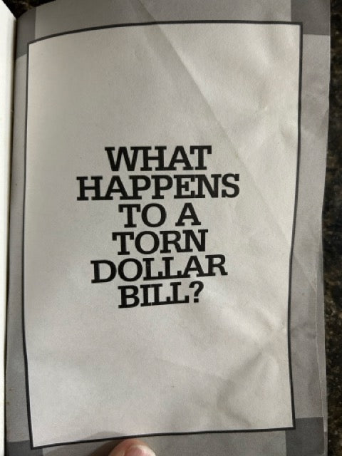 What Happens To A Torn Dollar Bill? - Dr. Knowledge (Charles Reichblum)