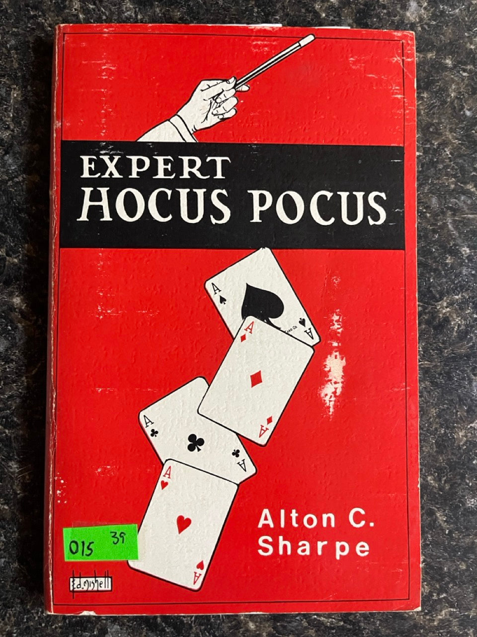 Expert Hocus Pocus - Alton C. Sharpe (USED, pb)