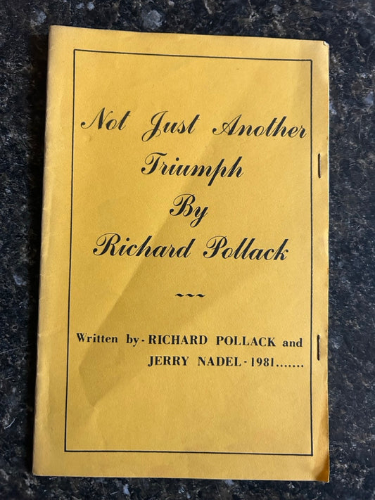 Not Just Another Triumph - Richard Pollack