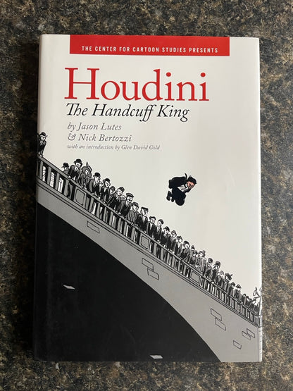 Houdini the Handcuff King - Jason Lutes and Nick Bertozzi