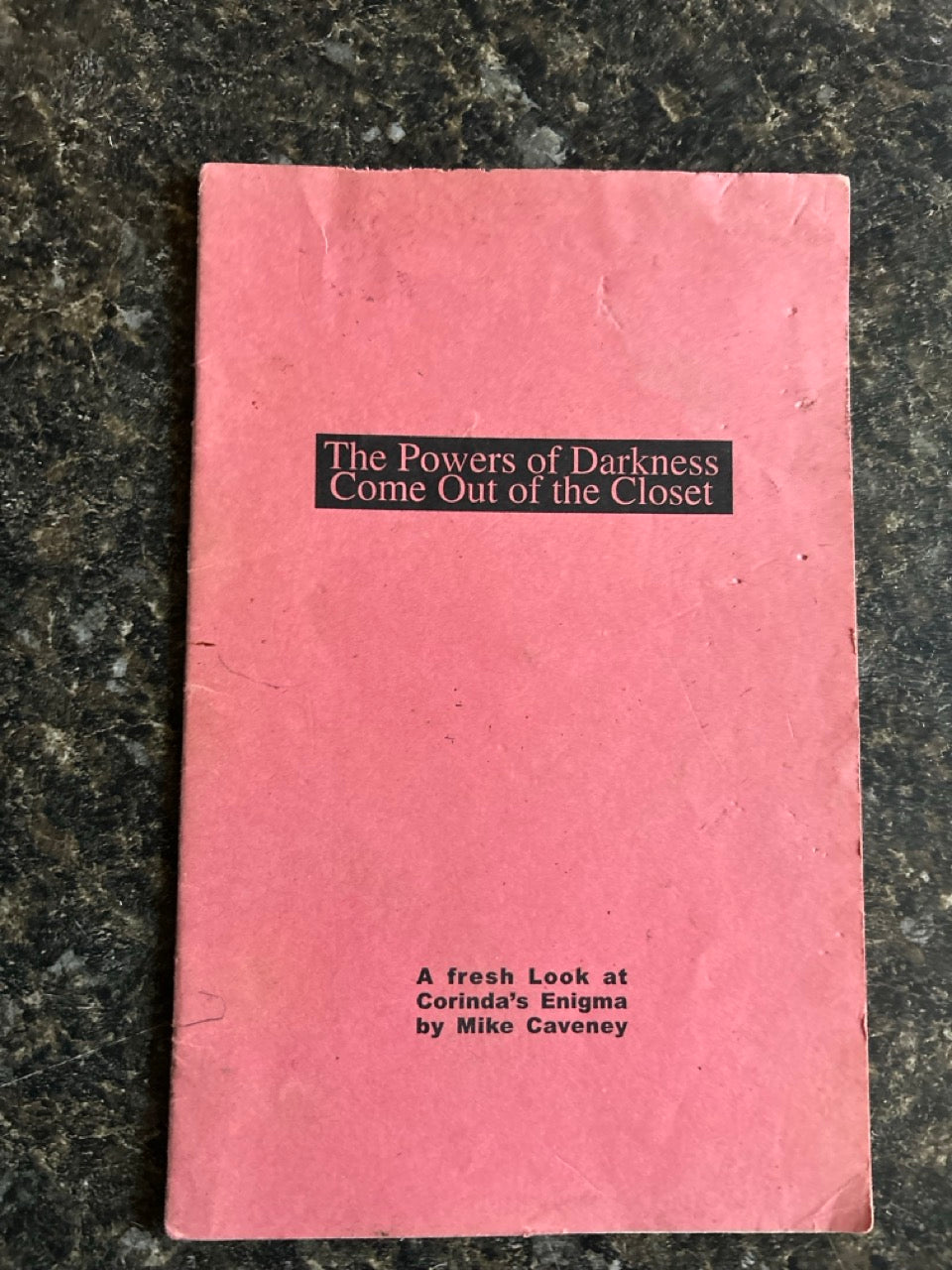The Powers of Darkness Come Out of the Closet - Mike Caveney